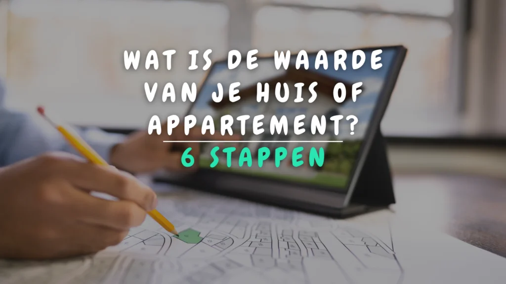 Banner Appartement - Wat is de waarde van je huis of appartement