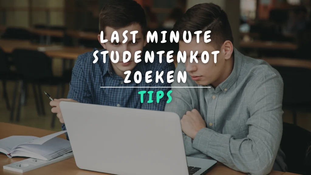 Banner Appartement - Last minute studentenkot zoeken_ Tips voor laatbeslissers