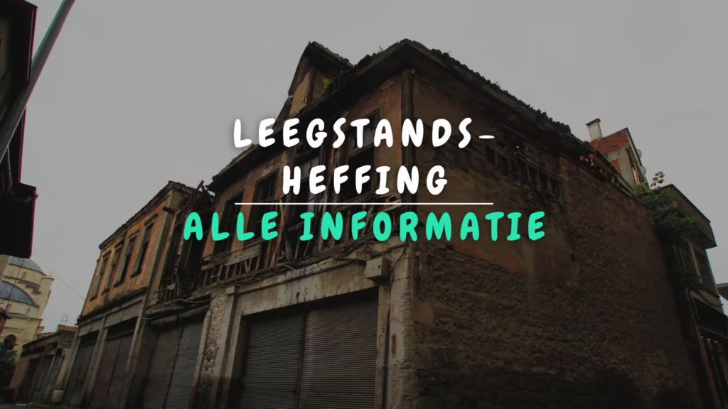 Banner Appartement - Leegstandsheffing_ Alles wat je moet weten