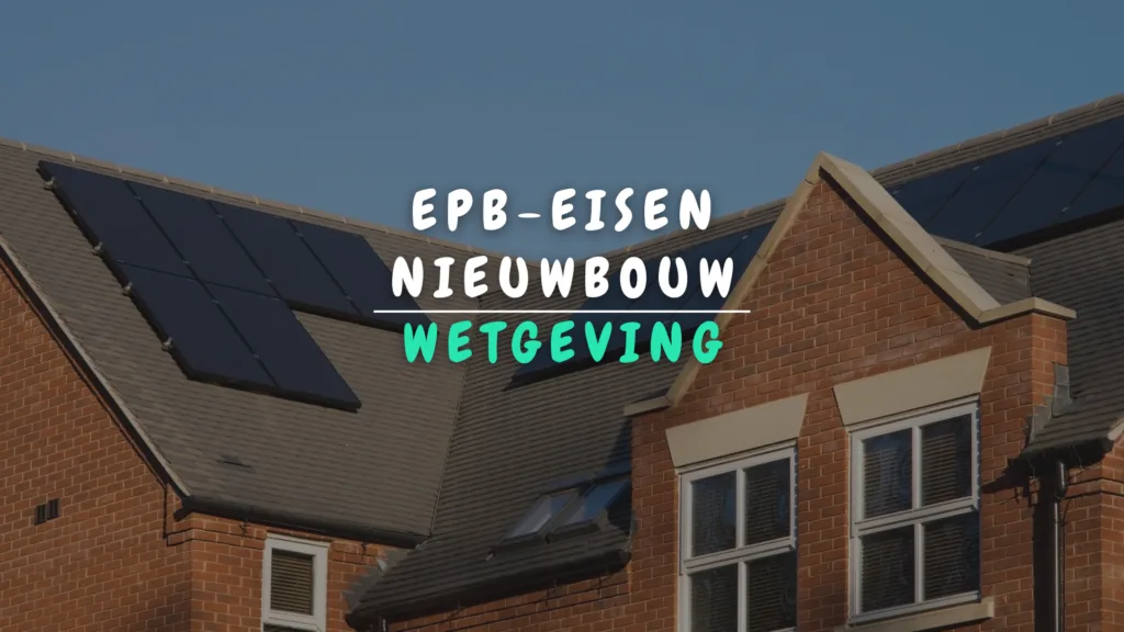 Banner Appartement - EPB-eisen nieuwbouw volgens wetgeving