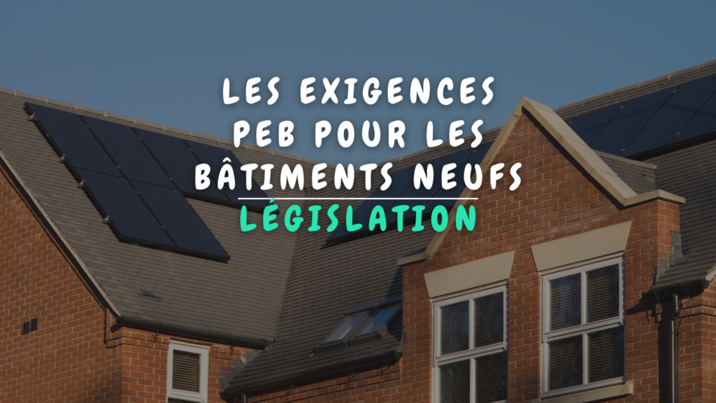 Banner Appartement - Les exigences PEB pour les bâtiments neufs