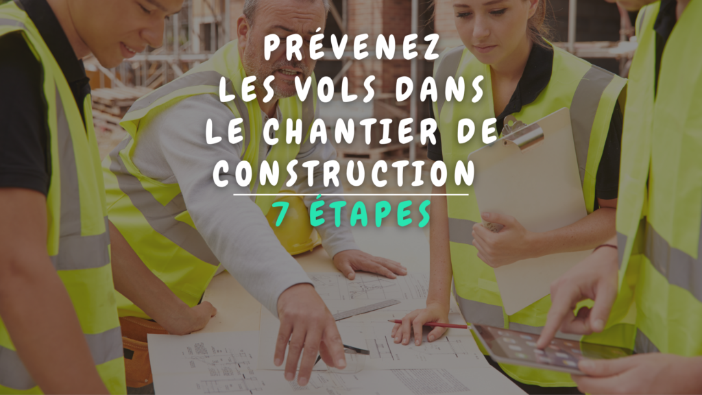 Banner Appartement - Prévenez les vols dans le chantier de construction