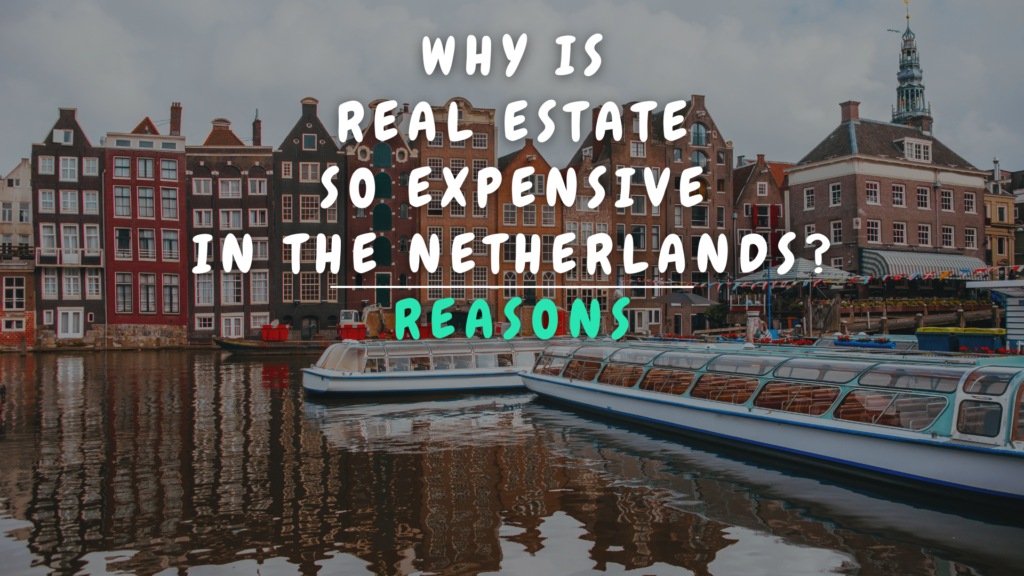 Banner Appartement - Why is real estate so expensive in The Netherlands?